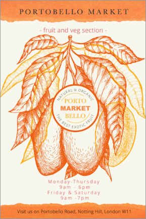 Poster Portobello Market London - Organic Mango