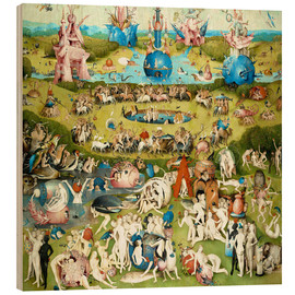 Tableau en bois  Le Jardin des délices - Hieronymus Bosch