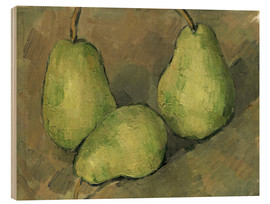 Tableau en bois  Trois poires - Paul Cézanne