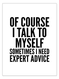 Poster Of course I talk to myself