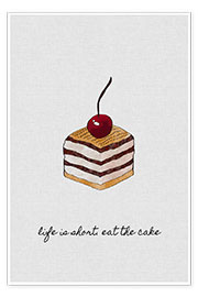 Poster  La vie est courte, mangez du gâteau (anglais) - Orara Studio